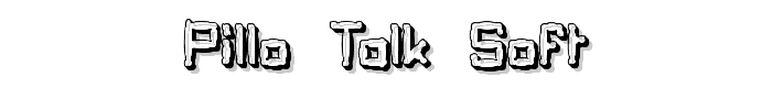 Pillo Talk Soft font